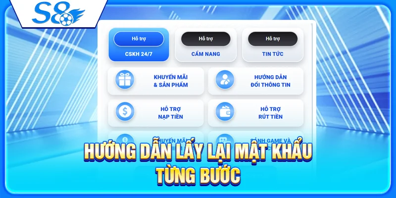 Hướng dẫn lấy lại mật khẩu từng bước